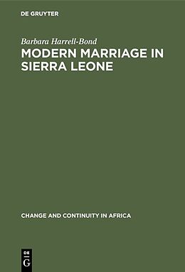 Livre Relié Modern Marriage in Sierra Leone de Barbara Harrell-Bond