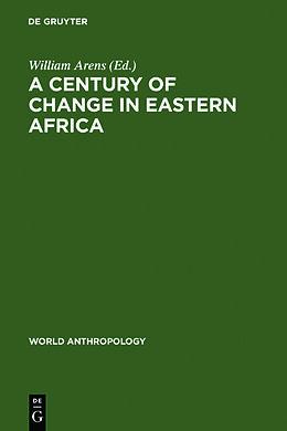 Livre Relié A Century of Change in Eastern Africa de 