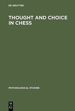 Livre Relié Thought and Choice in Chess de Adriaan D. de Groot