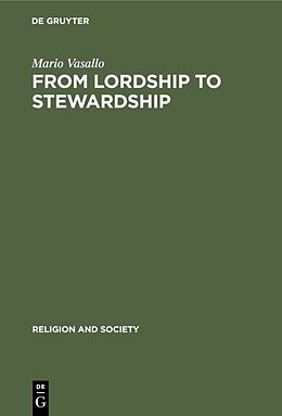 Livre Relié From Lordship to Stewardship de Mario Vasallo