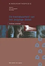 Kartonierter Einband de Kwetsbaarheid Van Het Jeugdige Skelet: Onderste Extremiteit von J van Nugteren, F D Winkel