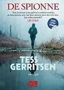 Fester Einband De spionne von Tess Gerritsen
