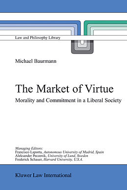Livre Relié The Market of Virtue de Michael Baurmann