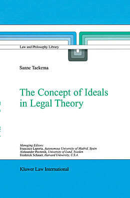 Fester Einband The Concept of Ideals in Legal Theory von Sanne Taekema