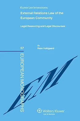E-Book (epub) External Relations Law of the European Community von Rass Holdgaard