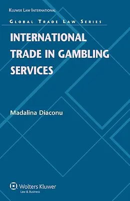 E-Book (pdf) International Trade in Gambling Services von Madalina Diaconu