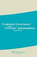 E-Book (epub) Corporate Governance and Directors' Independence von Yuan Zhao