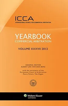 E-Book (epub) Yearbook Commercial Arbitration Volume XXXV - 2012 von Albert Jan Van Den Berg