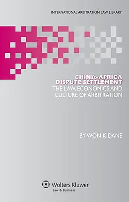E-Book (epub) China-Africa Dispute Settlement von Won Kidane