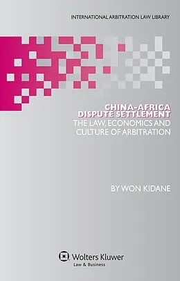 E-Book (pdf) China-Africa Dispute Settlement von Won Kidane