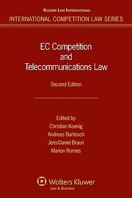E-Book (pdf) EC Competition and Telecommunications Law von Christian Koenig, Andreas Bartosch