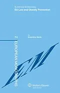 E-Book (pdf) EU Law and Obesity Prevention von Amandine Garde