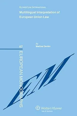 E-Book (epub) Multilingual Interpretation of European Union Law von Dirk A. Zetzsche