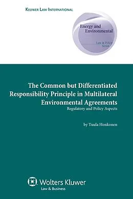 E-Book (epub) Common but Differentiated Responsibility Principle in Multilateral Environmental Agreements von Philippos C. Spyropoulos