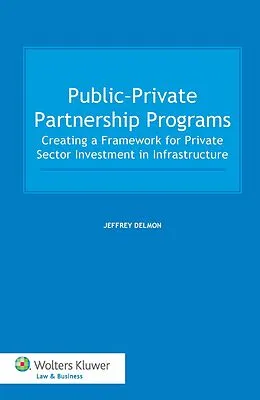 E-Book (pdf) Public-Private Partnership Programs von Jeffrey Delmon