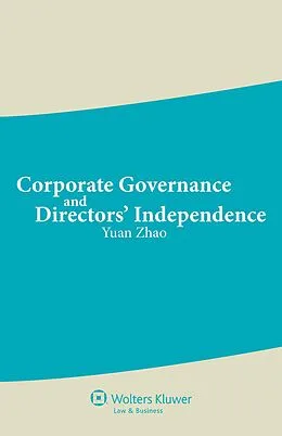 E-Book (pdf) Corporate Governance and Directors' Independence von Yuan Zhao