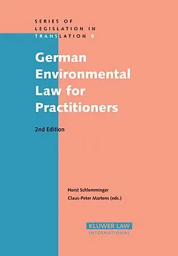 E-Book (pdf) German Environmental Law for Practitioners von Horst Schlemminger, Claus-Peter Martens