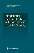E-Book (pdf) International Standard-Setting and Innovations in Social Security von 