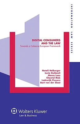 PDF Digital Consumers and the Law von Natali Helberger, Lucie Guibault