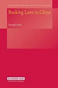 E-Book (pdf) Banking Laws in China von Zhongfei Zhou