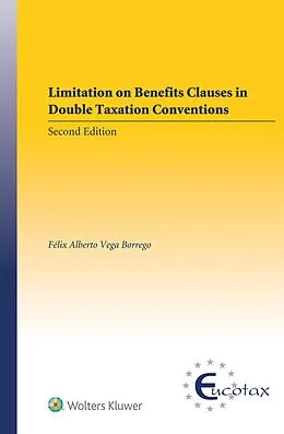 E-Book (epub) Limitation on Benefits Clauses in Double Taxation Conventions von Felix Alberto Vega Borrego