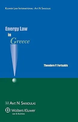 E-Book (pdf) Energy Law in Greece von Theodore P. Fortsakis