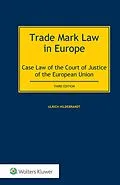 E-Book (pdf) Trade Mark Law in Europe von Ulrich Hildebrandt