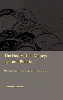 PDF New Virtual Money: Law and Practice von Olivier Hance, Suzan Dionne Balz