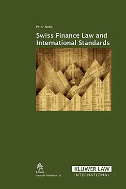 E-Book (pdf) Swiss Finance Law and International Standards von Peter Nobel