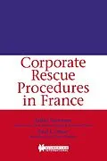 E-Book (pdf) Corporate Rescue Procedures in France von Anker Sorensen, Paul J. Omar