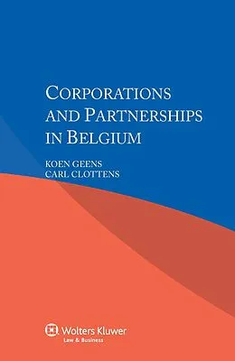 E-Book (pdf) Corporations and Partnerships in Belgium von Koen Geens, Carl Clottens
