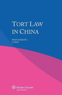 E-Book (pdf) Tort Law in China von Shan Hailing, Li Jing
