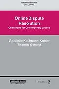 E-Book (pdf) Online Dispute Resolution von Gabrielle Kaufmann-Kohler, Thomas Schultz
