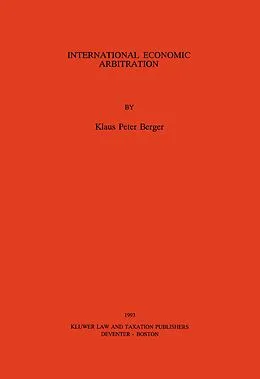 E-Book (pdf) International Economic Arbitration von Klaus Peter Berger