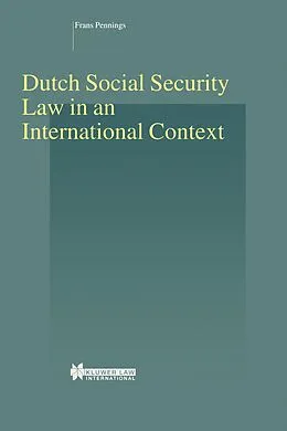 E-Book (pdf) Dutch Social Security Law in an International Context von Frans Pennings