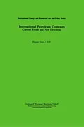 PDF International Petroleum Contracts von Zhiguo Gao