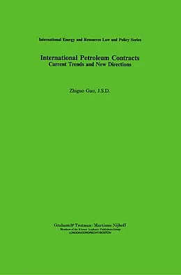 PDF International Petroleum Contracts von Zhiguo Gao