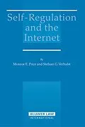 E-Book (pdf) Self-Regulation and the Internet von Monroe E. Price, Stefaan G. Verhulst