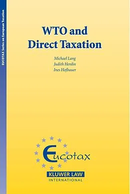 E-Book (pdf) WTO and Direct Taxation von Michael Lang, Judith Herdin