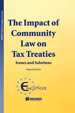 E-Book (pdf) Impact of Community Law on Tax Treaties von Pasquale Pistone