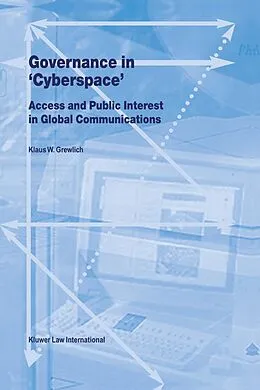 E-Book (pdf) Governance in &quote;Cyberspace&quote; von Klaus W. Grewlich