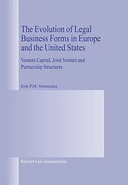 E-Book (pdf) Evolution of Legal Business Forms in Europe and the United States von Erik P. M. Vermeulen