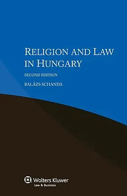 E-Book (pdf) Religion and Law in Hungary von Balazs Schanda
