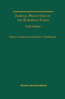 E-Book (pdf) Judicial Protection in the European Union von Henry G. Schermers, Denis F. Waelbroeck
