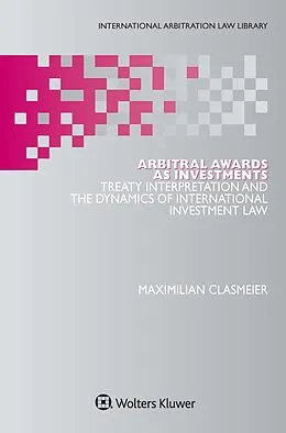 E-Book (epub) Arbitral Awards as Investments von Maximilian Clasmeier