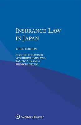 E-Book (epub) Insurance Law in Japan von Noboru Kobayashi