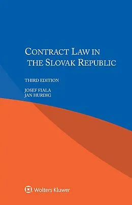 E-Book (pdf) Contract Law in the Slovak Republic von Josef Fiala, Jan Hurdig