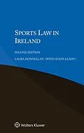 E-Book (pdf) Sports Law in Ireland von Laura Donnellan, Susan Leahy