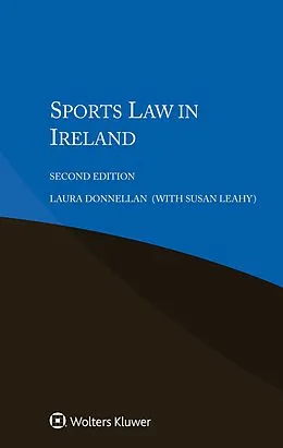 E-Book (pdf) Sports Law in Ireland von Laura Donnellan, Susan Leahy