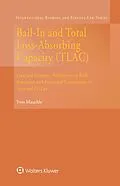 E-Book (epub) Bail-In and Total Loss-Absorbing Capacity(TLAC) von Yves Mauchle